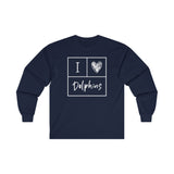 "I Love Dolphins" Long Sleeve Tee